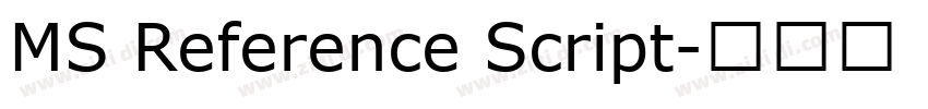 MS Reference Script字体转换 MS Reference Script字体转换